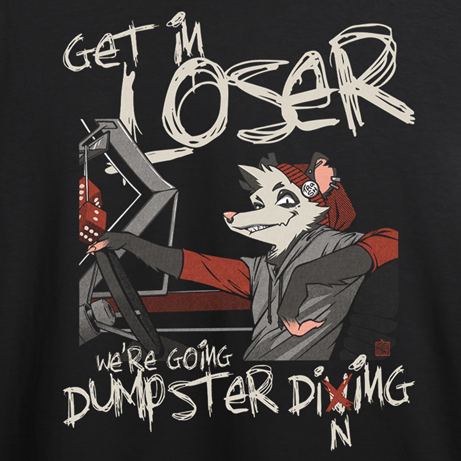 Get in Loser Trash Possum