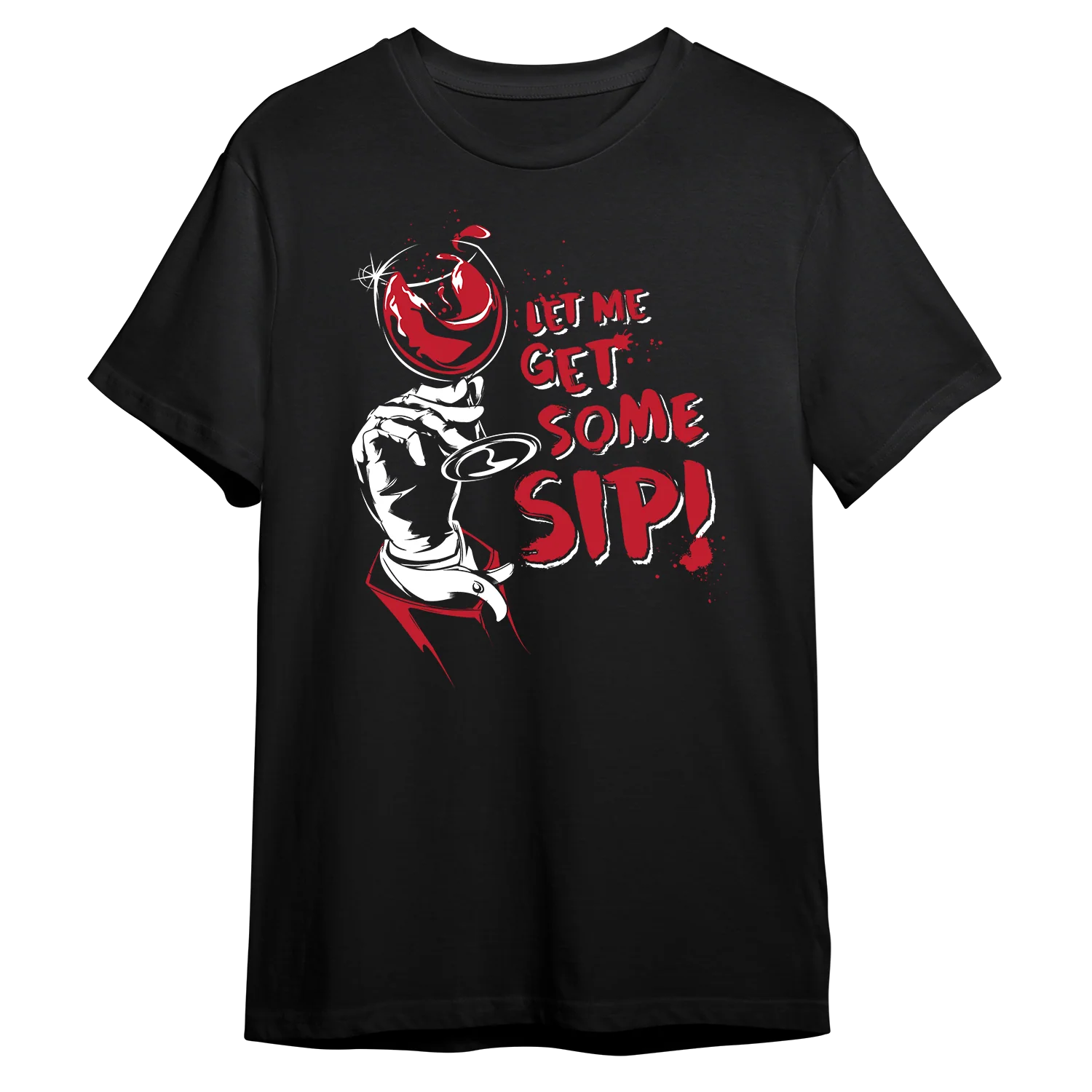 Let Me Get Some Sip! T-shirt - Image 2